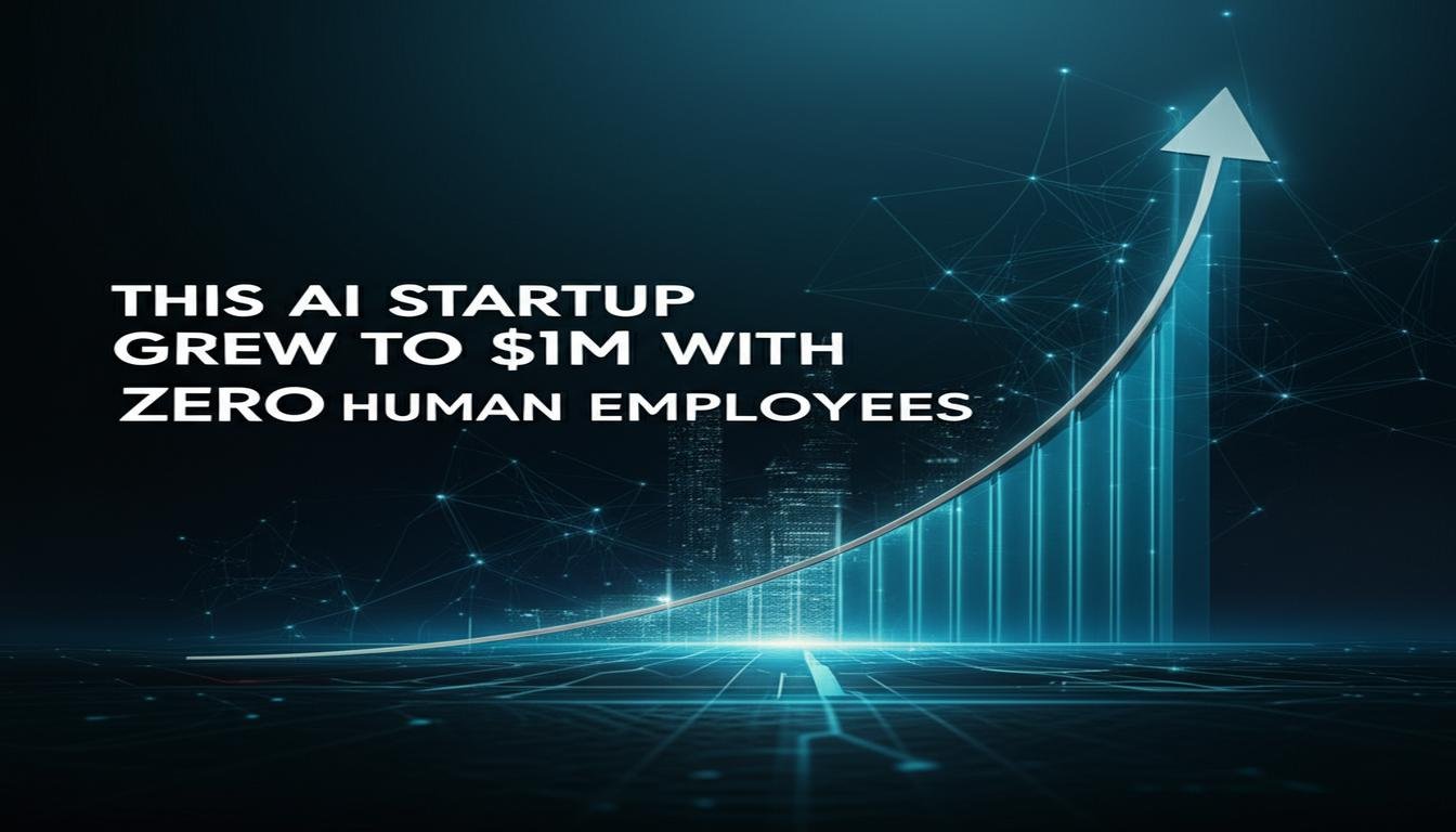 This AI Startup Grew to $1M With Zero Human Employees